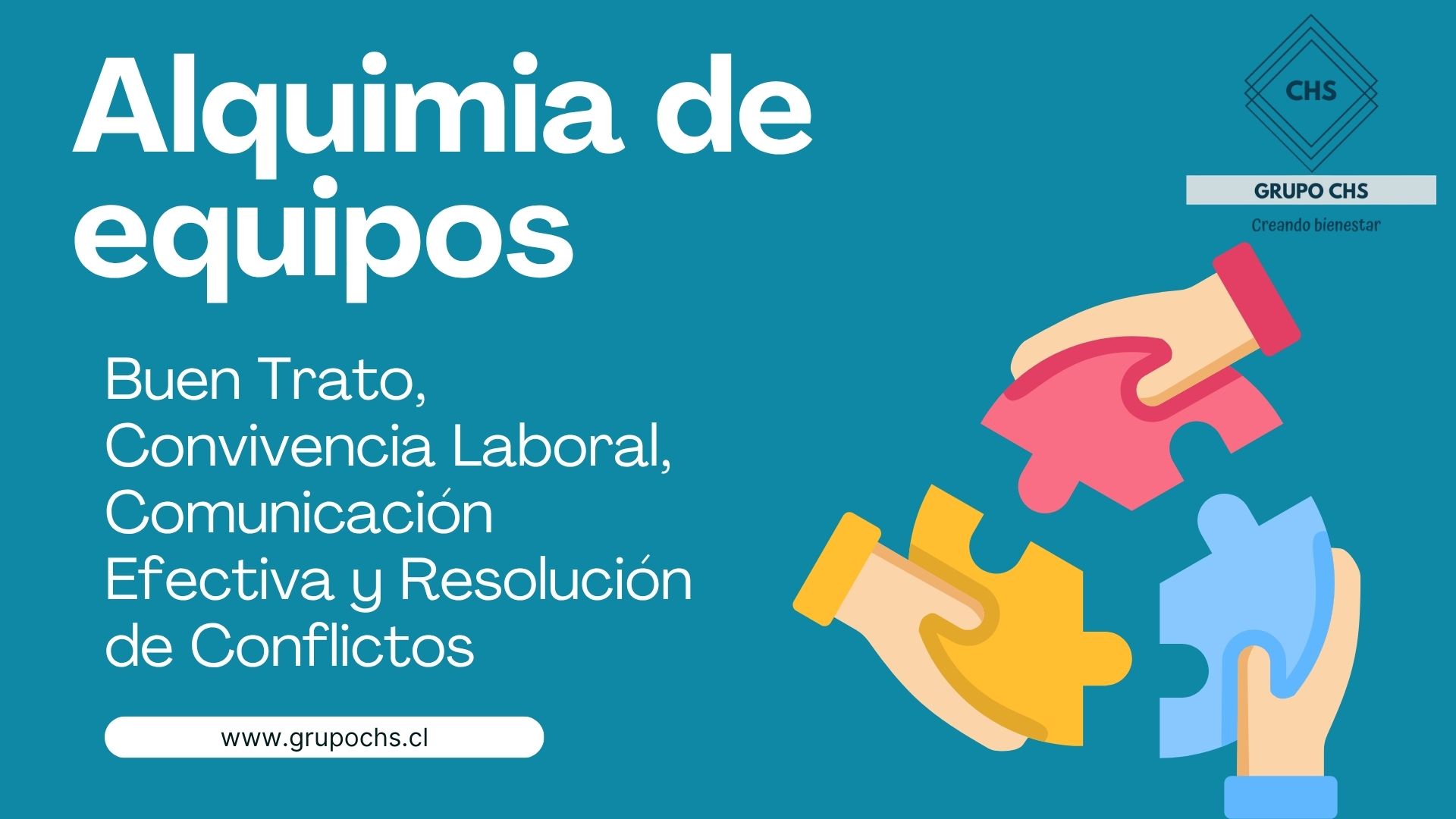Buen trato, convivencia laboral, comunicación efectiva y resolución de conflictos